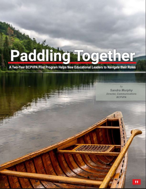 Paddling Together: A Two-Year BCPVPA Pilot Program Helps New Educational Leaders to Navigate their Roles 