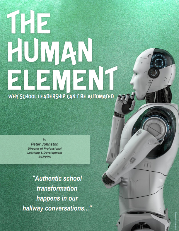 The Human Element: Why School Leadership Can't be Automated - May 2025